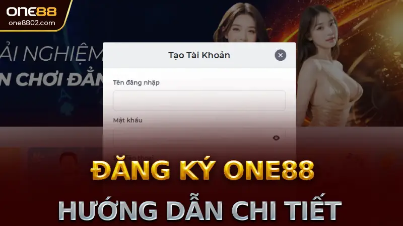 Đăng ký One88 hướng dẫn chi tiết