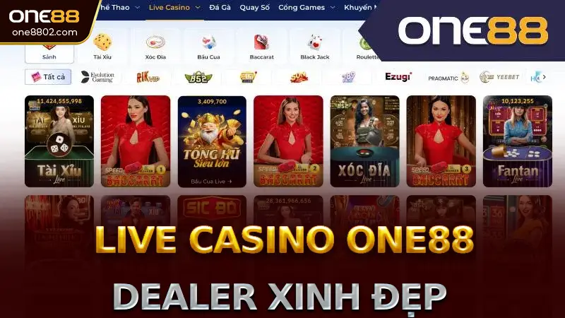 Khám Phá Live Casino Trên One88